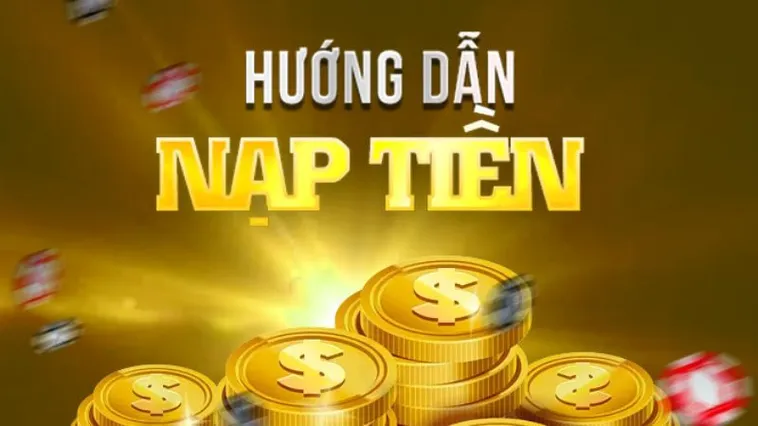 Nạp Tiền 69VN Nhanh Gọn Lẹ Để Chinh Phục Mọi Kèo Cược Thơm 2 Nạp Tiền 69VN Nhanh Gọn Lẹ Để Chinh Phục Mọi Kèo Cược Thơm